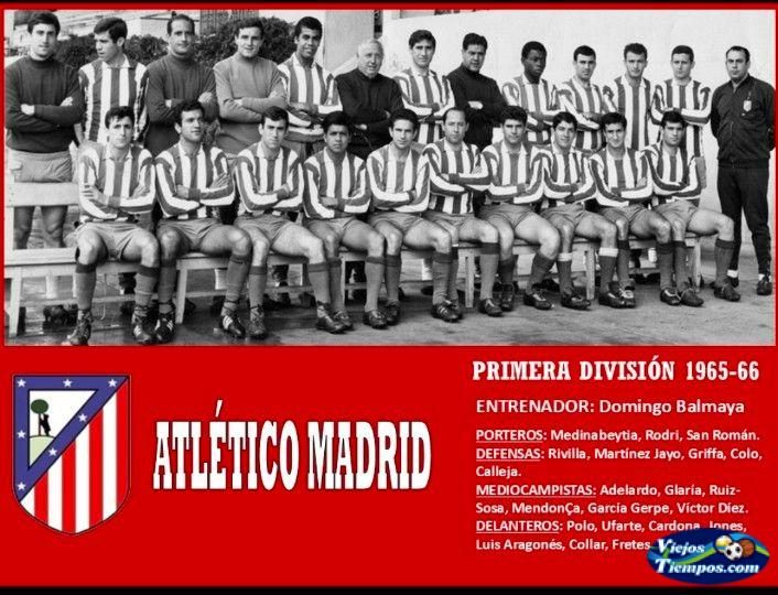 Club Atlético de Madrid 1965 - 1966 Club Atlético de Madrid 1965 - 1966