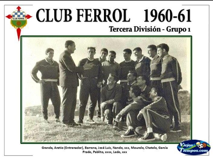 Club Ferrol 1960 - 1961 Club Ferrol 1960 - 1961