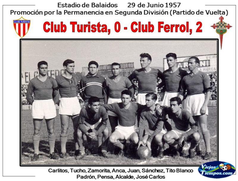 Club Ferrol. 1956 - 1957 Club Ferrol. 1956 - 1957