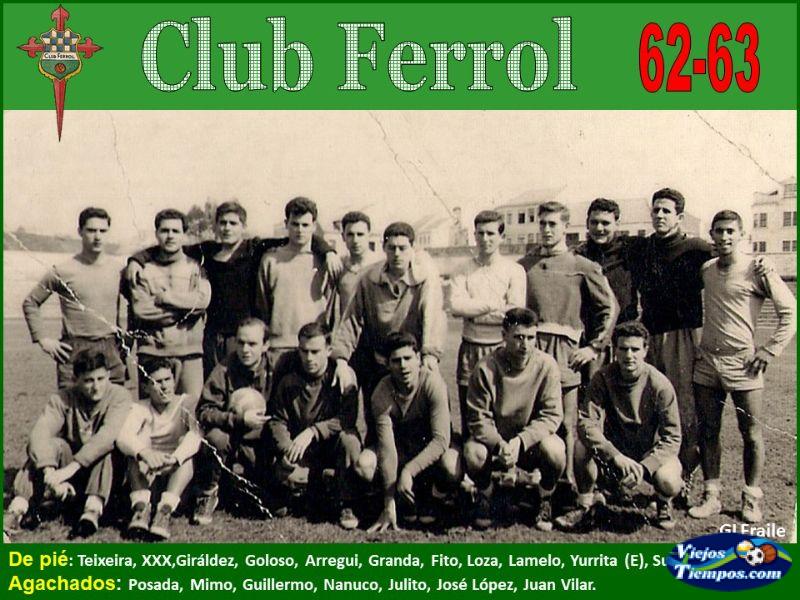 Club Ferrol. 1962 - 1963 Club Ferrol. 1962 - 1963