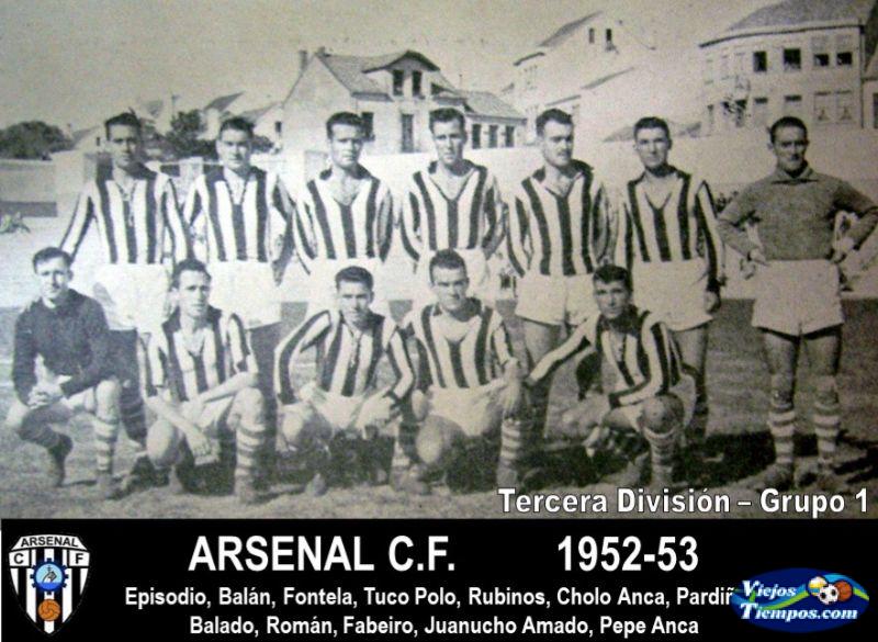 Arsenal Club de Fútbol. 1952 - 1953 Arsenal Club de Fútbol. 1952 - 1953
