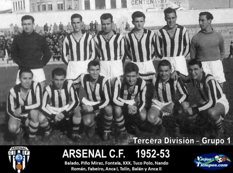 Arsenal Club de Fútbol. 1952 - 1953 Arsenal Club de Fútbol. 1952 - 1953