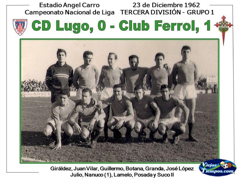 Club Ferrol. 1962 - 1963 Club Ferrol. 1962 - 1963