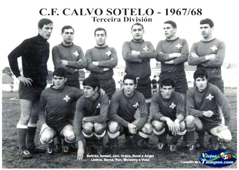 Club de Fútbol Calvo Sotelo Puentes de García Rodríguez. 1967 - 1968 Club de Fútbol Calvo Sotelo Puentes de García Rodríguez. 1967 - 1968