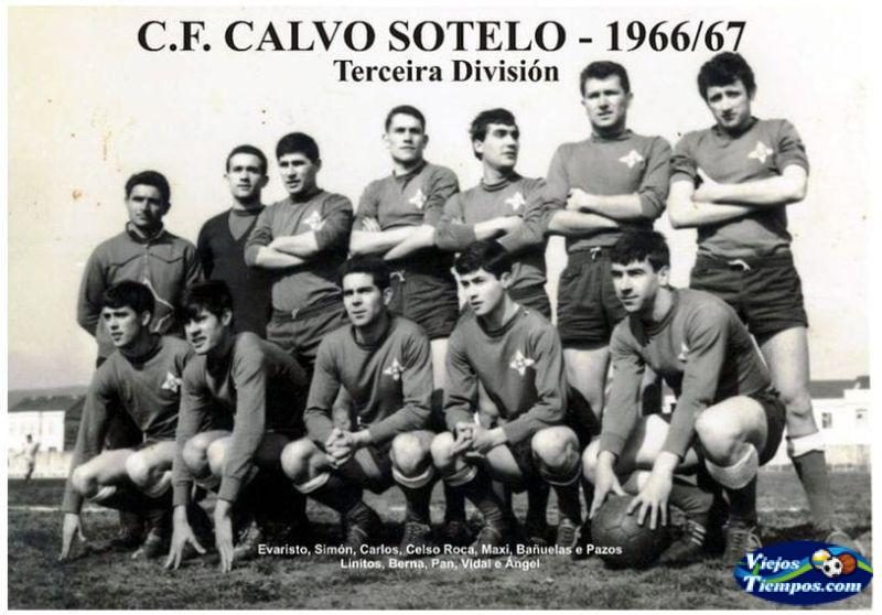 Club de Fútbol Calvo Sotelo Puentes de García Rodríguez. 1966 - 1967 Club de Fútbol Calvo Sotelo Puentes de García Rodríguez. 1966 - 1967