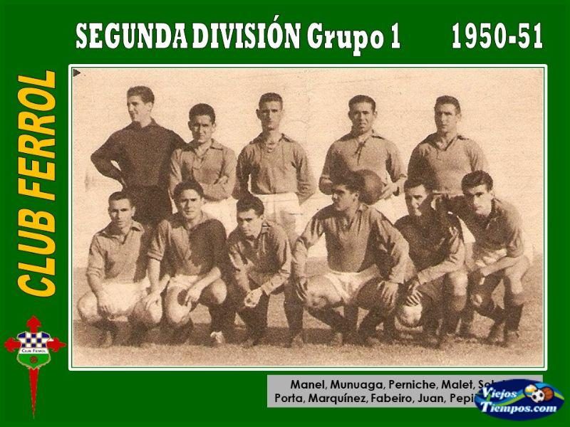 Club Ferrol. 1950 - 1951 Club Ferrol. 1950 - 1951