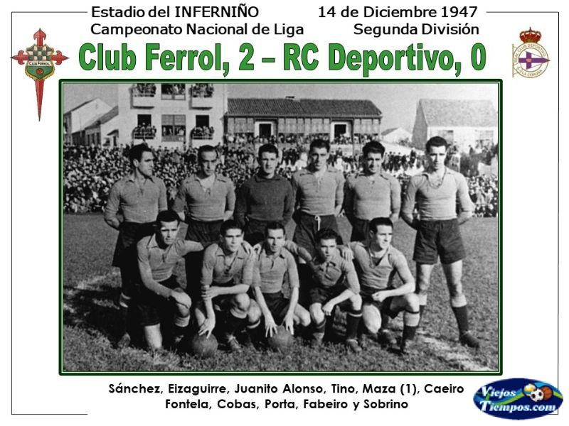 Club Ferrol. 1947 - 1948 Club Ferrol. 1947 - 1948