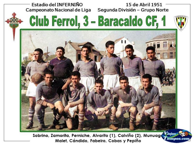Club Ferrol. 1950 - 1951 Club Ferrol. 1950 - 1951
