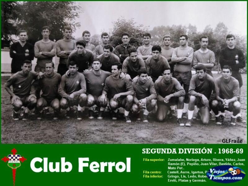 Club Ferrol. 1968 - 1969 Club Ferrol. 1968 - 1969