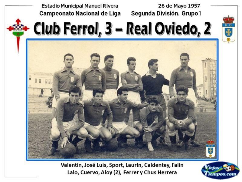 Real Oviedo Club de Fútbol. 1956 - 1957 Real Oviedo Club de Fútbol. 1956 - 1957
