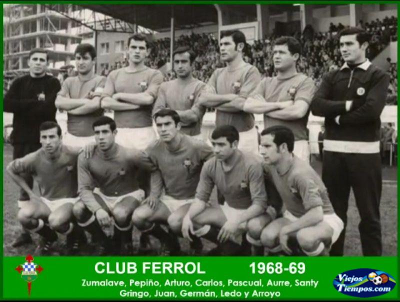 Club Ferrol. 1968 - 1969