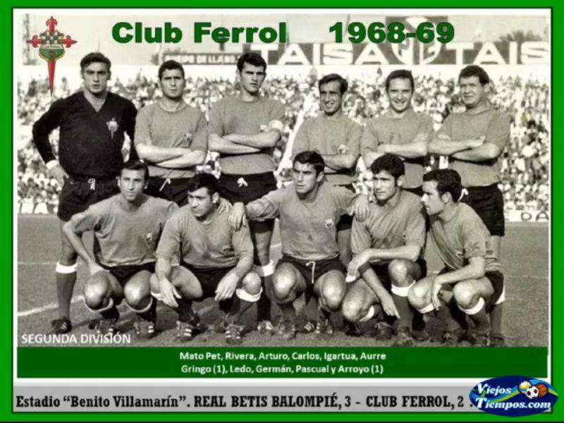 Club Ferrol. 1968 - 1969 Club Ferrol. 1968 - 1969