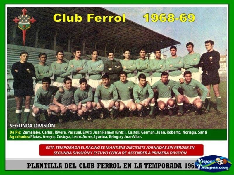 Club Ferrol. 1968 - 1969 Club Ferrol. 1968 - 1969