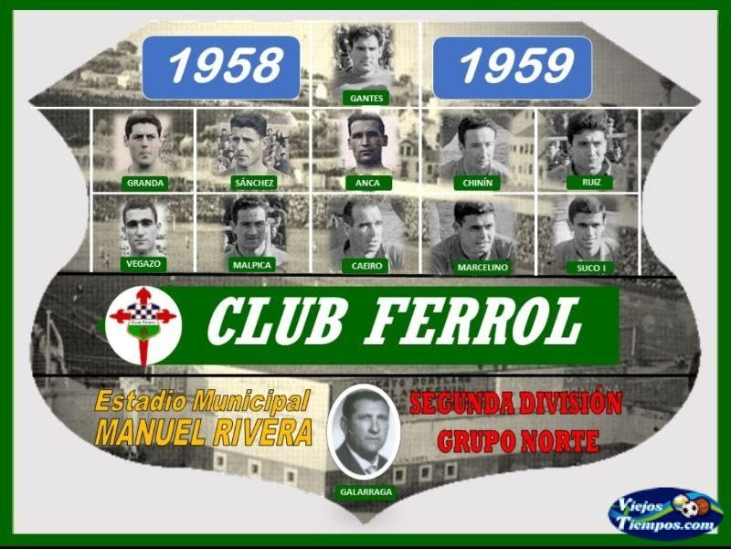 Club Ferrol. 1958 - 1959 Club Ferrol. 1958 - 1959