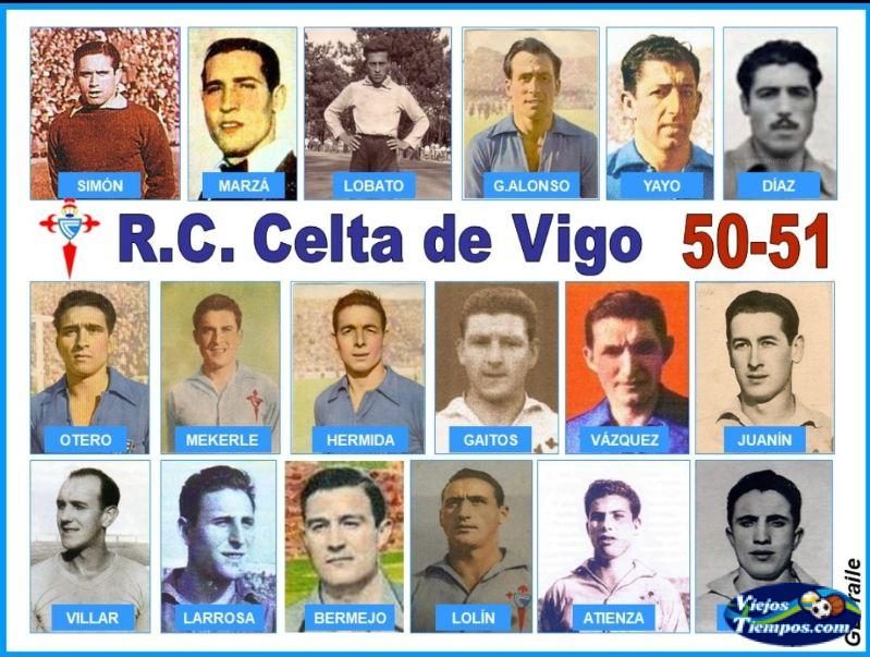 Real Club Celta de Vigo 1950 - 1951 Real Club Celta de Vigo 1950 - 1951