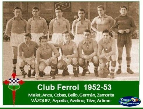 Club Ferrol 1952 - 1953 Club Ferrol 1952 - 1953