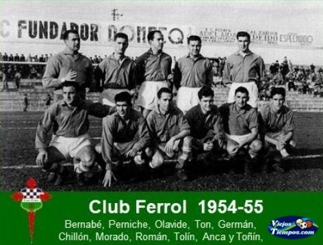 Club Ferrol 1954 - 1955 Club Ferrol 1954 - 1955